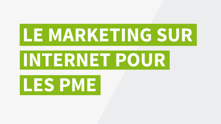 Le marketing sur Internet pour les PME