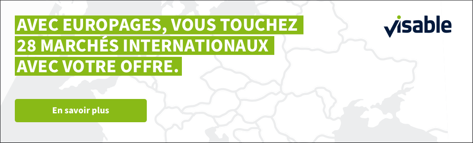 Avec europages, vous touchez 28 marches internationaux avec votre offre.